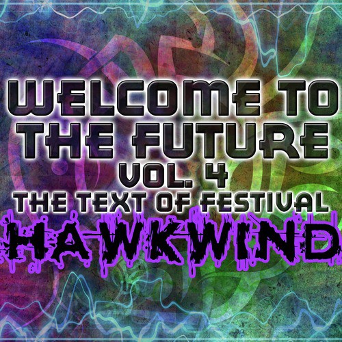 Welcome to the Future Vol. 4: The Text of Festival