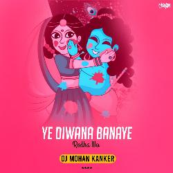 Ye Diwana Banaye Radha Wo-A1AzYhtzfEs