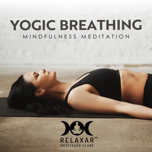 Yogic Breathing Mindfulness Meditation