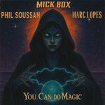 You Can Do Magic