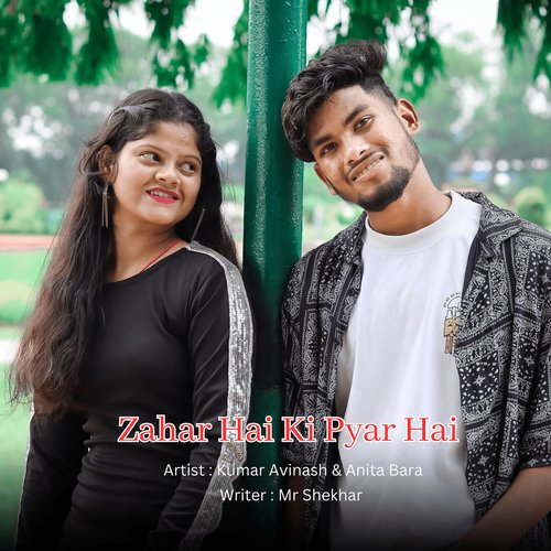 Zahar Hai Ki Pyar Hai