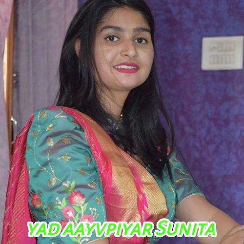 yad aayv piyar Sunita