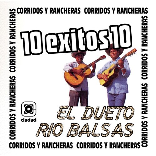 10 Éxitos: Corridos y Rancheras