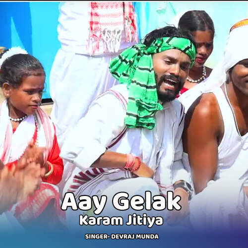 Aay Gelak Karam Jitiya