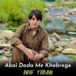 Abai Dada Me Khabrege-ChJZQB13A0A