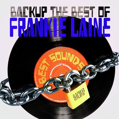 Backup the Best of Frankie Laine