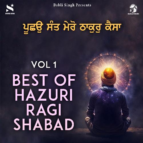Best Of Hazuri Ragi Shabads Vol 1
