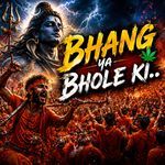 Bhang Ya Bhole ki