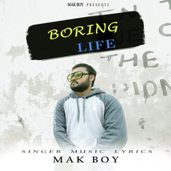 Boring Life-CSoPUgZzUQM