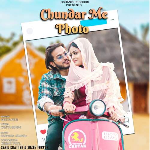 Chundar Me Photo (feat. Sahil Khatter, Suzee Thakur)