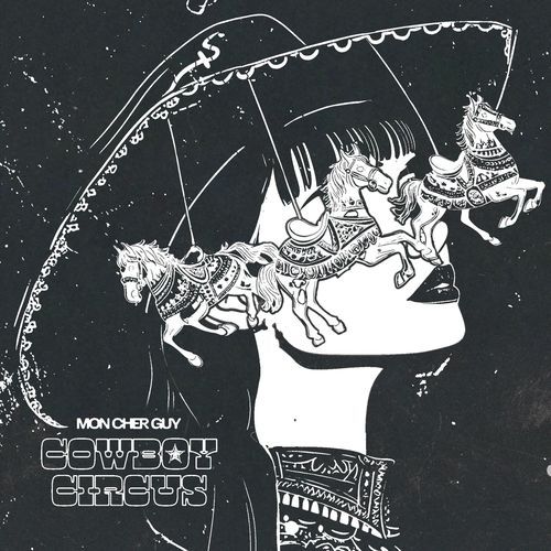 Cowboy Circus (Les Remixes)