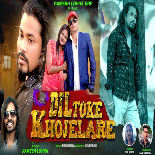 DIL TOKE KHOJELARE