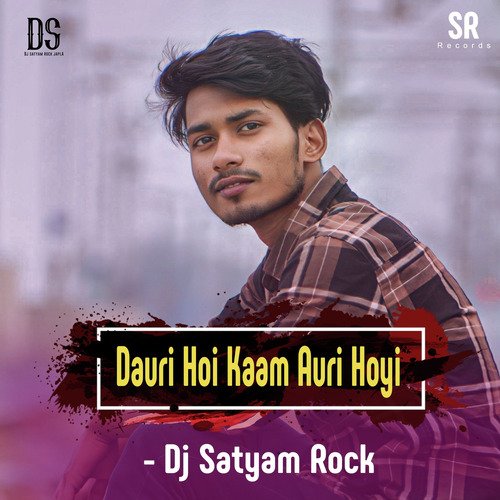 Dauri Hoi Kaam Auri Hoyi (Tronic)