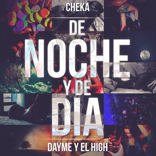 De noche y de dia (feat. Cheka)