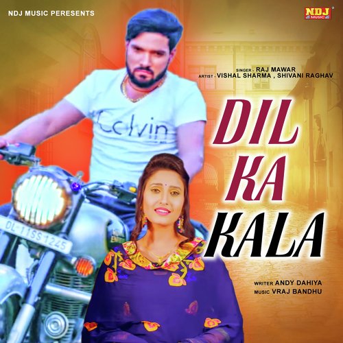 Dil Ka Kala