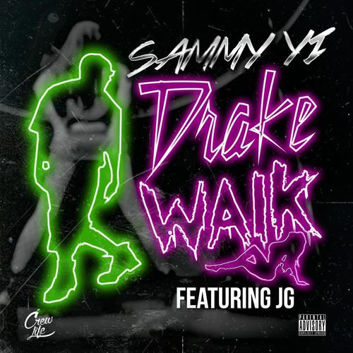Drake Walk (feat. JG)