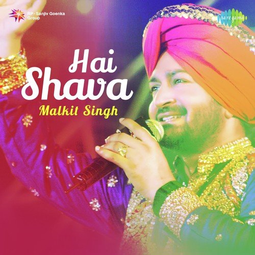 Hai Shava-Malkit Singh