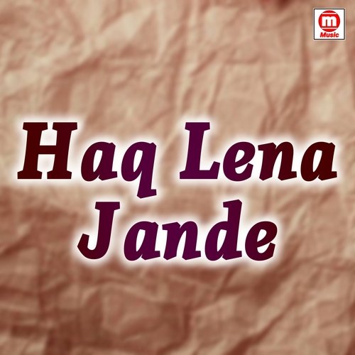 Haq Lena Jande