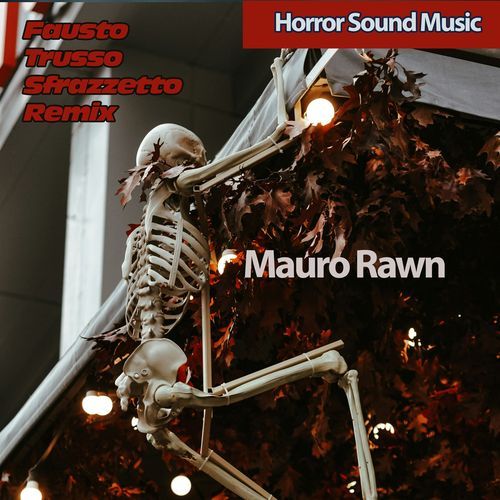 Horror Sound Music (Fausto Trusso Sfrazzetto Remix)_poster_image