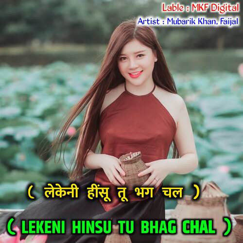 LEKENI HINSU TU BHAG CHAL