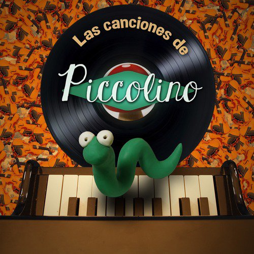 Las Canciones de Piccolino, Vol. 1