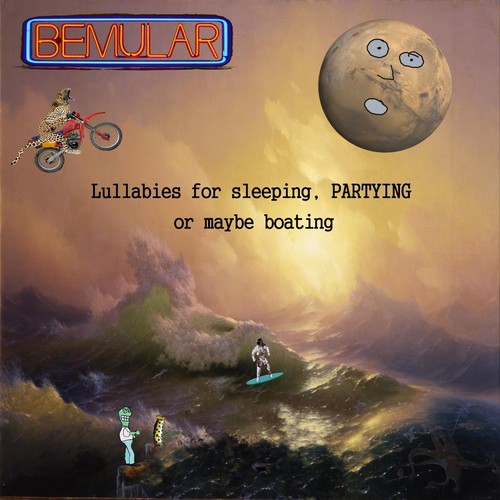 Lullabies for Sleeping, Partying or Maybe Boating