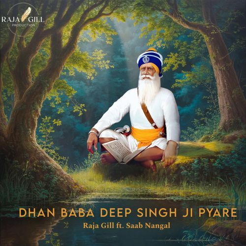 MERE DHAN DHAN BABA DEEP SINGH JI PYARE
