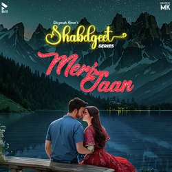 Meri Jaan-HiBcVR0FaGY