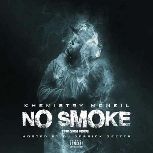 No Smoke (Hosted by DJ Derrick Geeter)