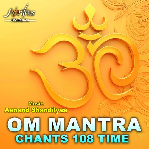 Om Mantra Chants 108 Time