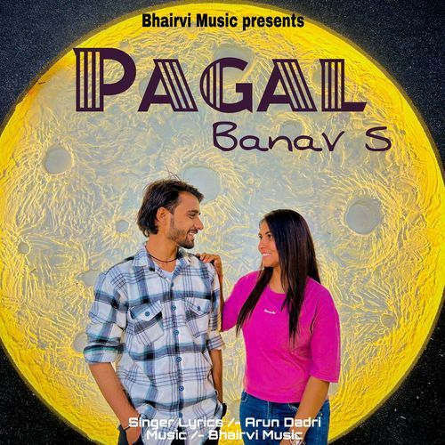 Pagal Banav S