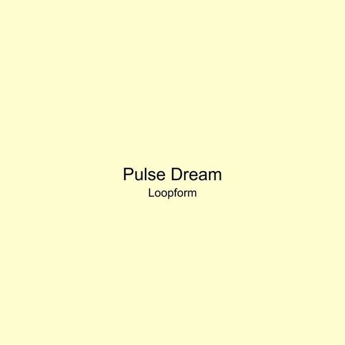 Pulse Dream