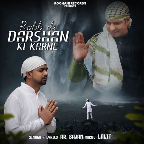 Rabb De Darshan Ki Karne