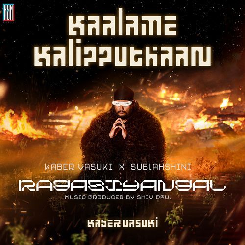 Ragasiyangal (From "Kaalame Kalipputhaan")