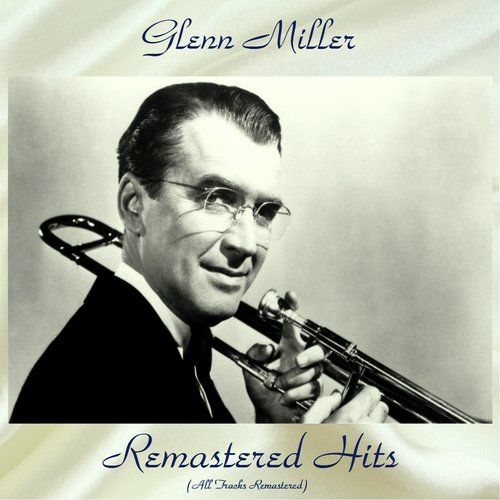 Remastered Hits (All Tracks Remastered)
