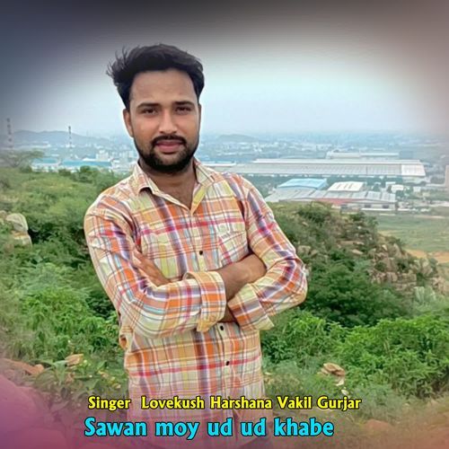 Sawan moy ud ud khabe