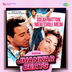 Solah Button Meri Choli Mein - Super Jhankar Beats-IRhaUC1aenI