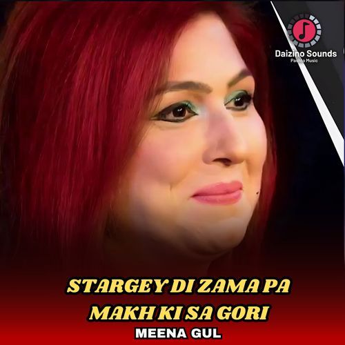 Stargey Di Zama Pa Makh Ki Sa Gori