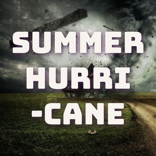 Summer Hurricane