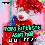 Tera Birthday Aaya Hai
