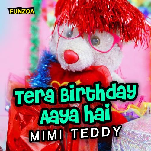 Tera Birthday Aaya Hai_poster_image