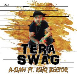 Tera Swag (feat. Ishq Bector)-RS8EciBadXw