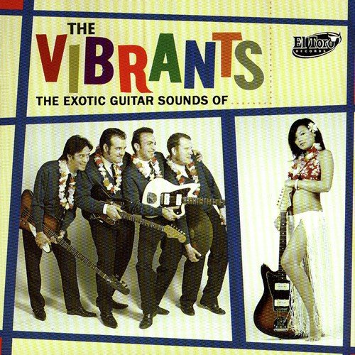 The Exotic Guitar Sounds of... The Vibrants