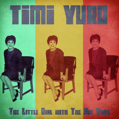 The Little Girl with The Big Voice (Remastered)