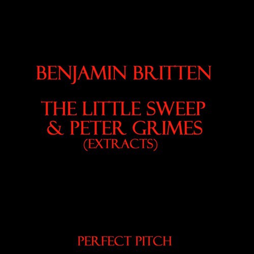 The Little Sweep & extracts from Peter Grimes