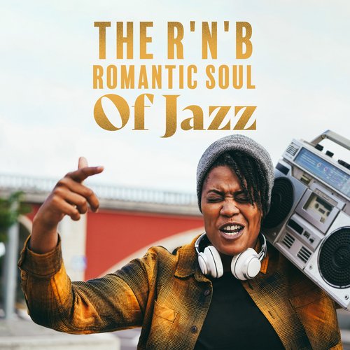 The R&#039;n&#039;B Romantic Soul Of Jazz_poster_image