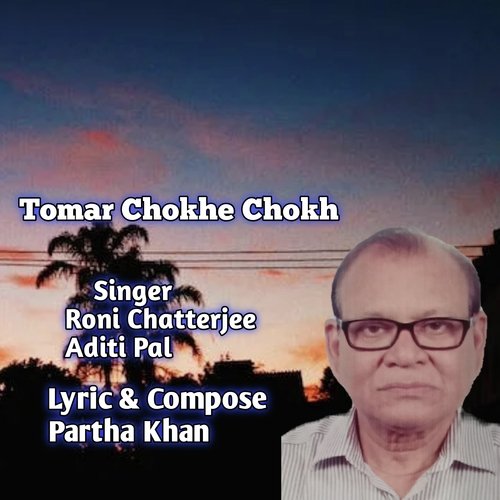 Tomar Chokhe Chokh