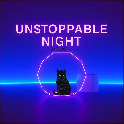 Unstoppable Night