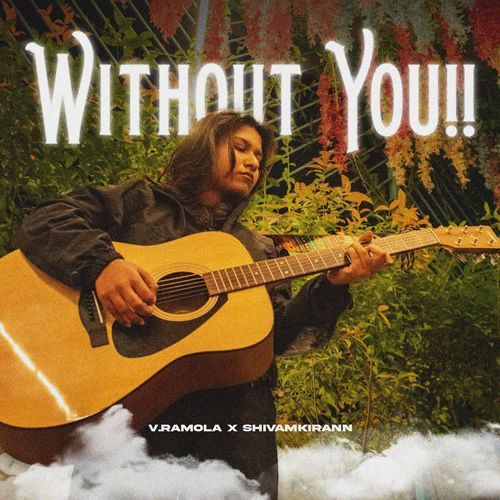 WITHOUT YOU