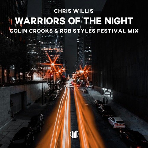 Warriors of the Night (Festival Mix)